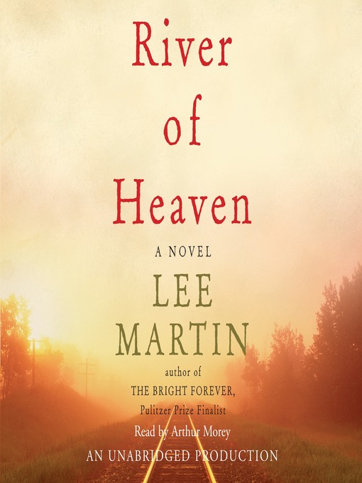 Title details for River of Heaven by Lee Martin - Available